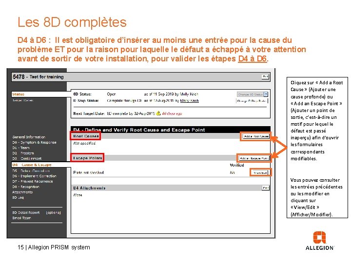 Les 8 D complètes D 4 à D 6 : Il est obligatoire d’insérer