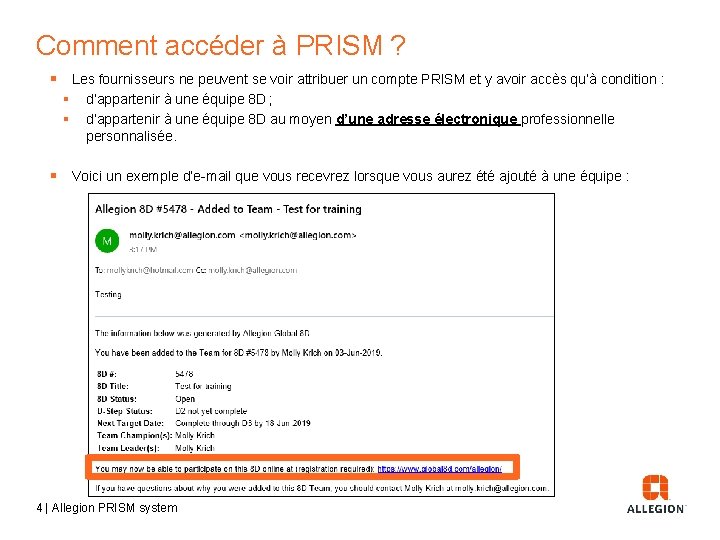 Comment accéder à PRISM ? § Les fournisseurs ne peuvent se voir attribuer un compte