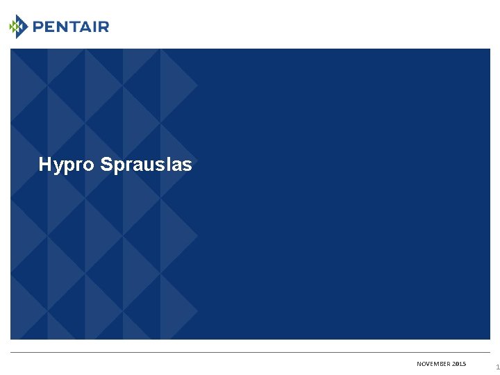 Hypro Sprauslas NOVEMBER 2015 1 