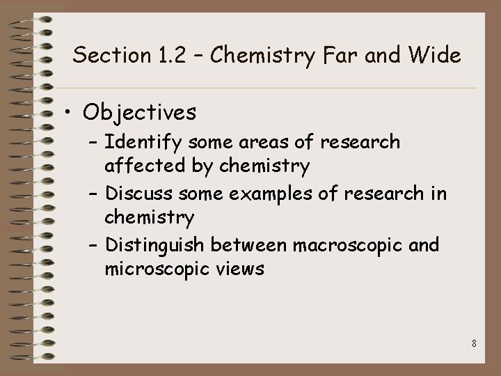 Section 1. 2 – Chemistry Far and Wide • Objectives – Identify some areas Section 1. 2 – Chemistry Far and Wide • Objectives – Identify some areas