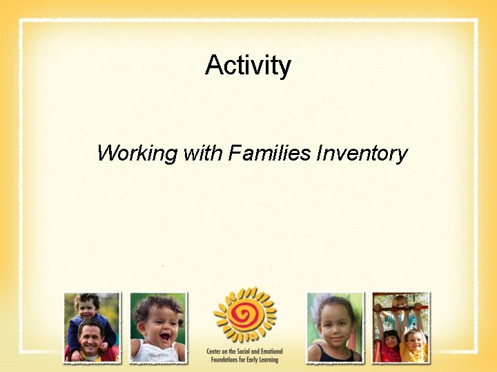 Activity Working with Families Inventory 