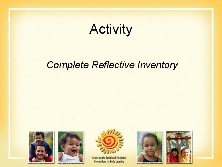 Activity Complete Reflective Inventory 