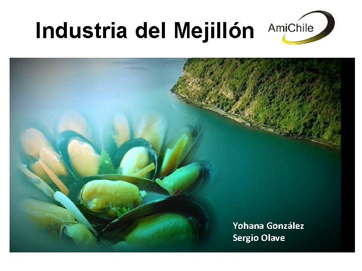 Industria del Mejillón Yohana González Sergio Olave 