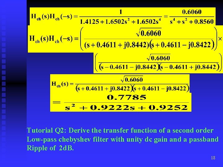 Tutorial Q 2: Derive the transfer function of a second order Low-pass chebyshev filter