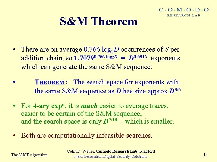 S&M Theorem • There are on average 0. 766 log 2 D occurrences of