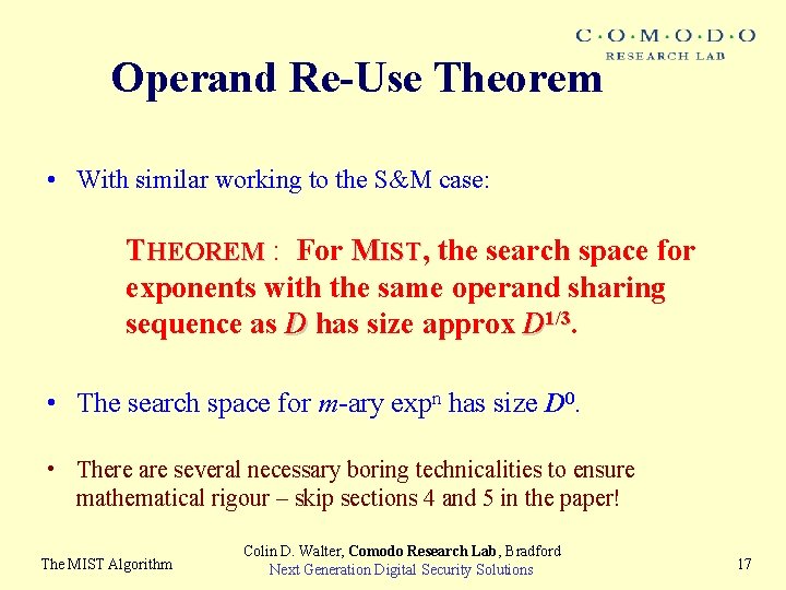 Operand Re-Use Theorem • With similar working to the S&M case: THEOREM : For