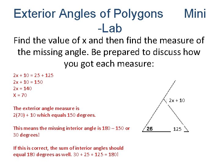 Exterior Angles of Polygons -Lab Mini Find the value of x and then find