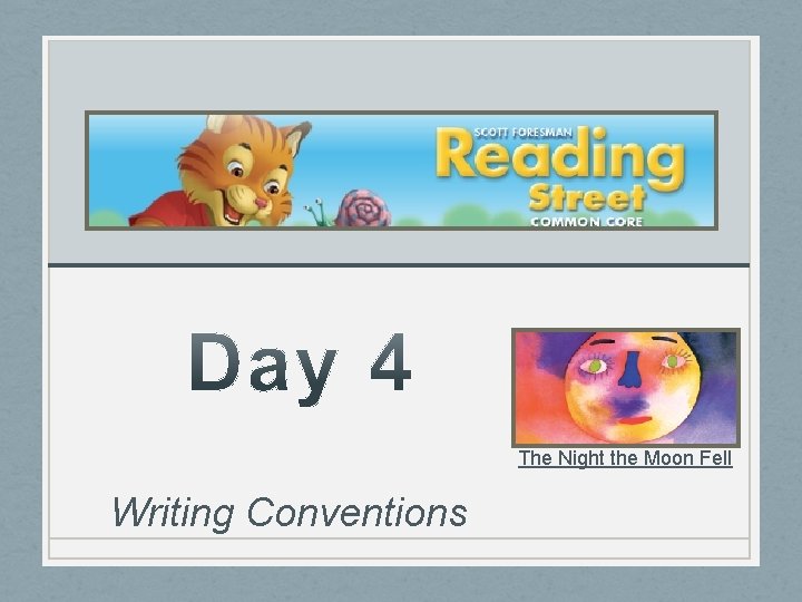 The Night the Moon Fell Writing Conventions 