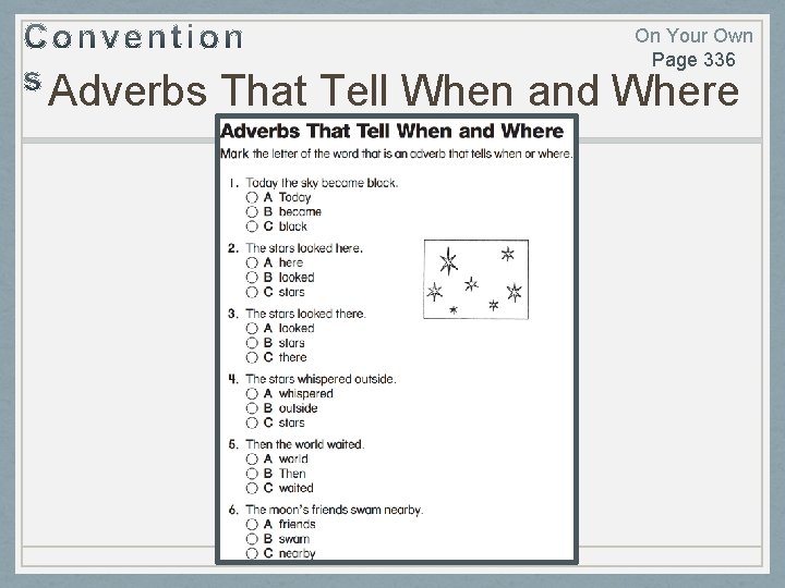 On Your Own Page 336 Adverbs That Tell When and Where 