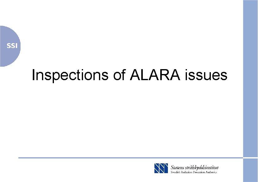 Inspections of ALARA issues 