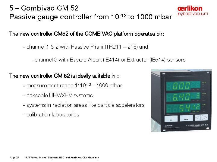 5 – Combivac CM 52 Passive gauge controller from 10 -12 to 1000 mbar