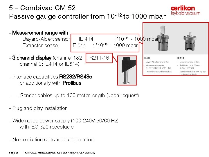 5 – Combivac CM 52 Passive gauge controller from 10 -12 to 1000 mbar
