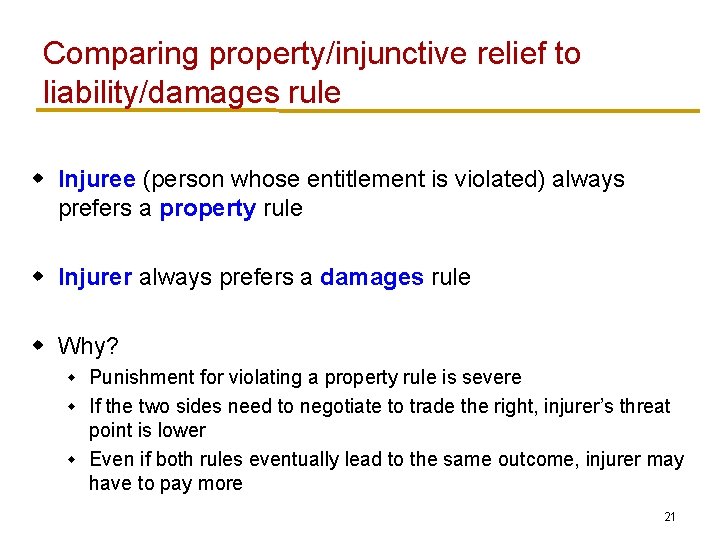Comparing property/injunctive relief to liability/damages rule w Injuree (person whose entitlement is violated) always