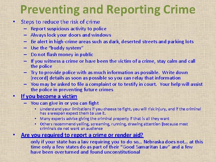 Preventing and Reporting Crime • Steps to reduce the risk of crime Report suspicious Preventing and Reporting Crime • Steps to reduce the risk of crime Report suspicious