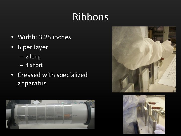 Ribbons • Width: 3. 25 inches • 6 per layer – 2 long –