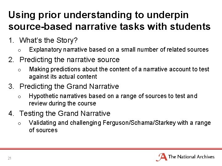 Using prior understanding to underpin source-based narrative tasks with students 1. What’s the Story?