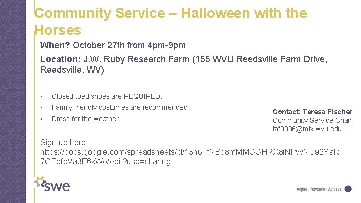 Community Service – Halloween with the Horses When? October 27 th from 4 pm-9
