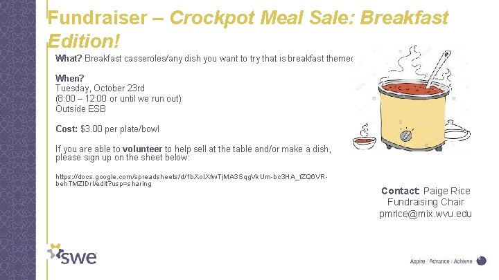 Fundraiser – Crockpot Meal Sale: Breakfast Edition! What? Breakfast casseroles/any dish you want to