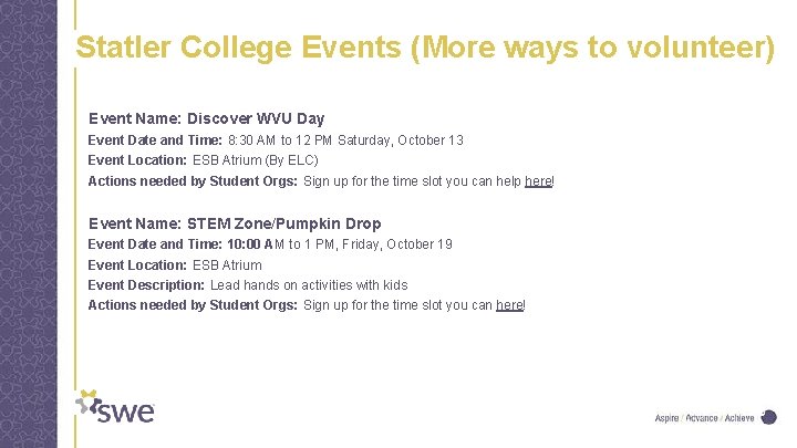 Statler College Events (More ways to volunteer) Event Name: Discover WVU Day Event Date