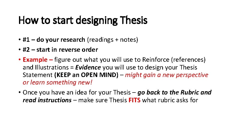 How to start designing Thesis • #1 – do your research (readings + notes)