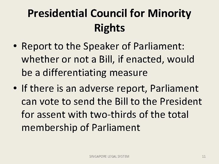 Presidential Council for Minority Rights • Report to the Speaker of Parliament: whether or