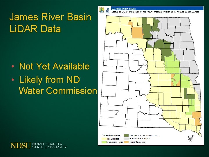 James River Basin Li. DAR Data • Not Yet Available • Likely from ND