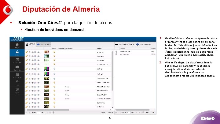 Diputación de Almería § Solución Ono-Cires 21 para la gestión de plenos • Gestion
