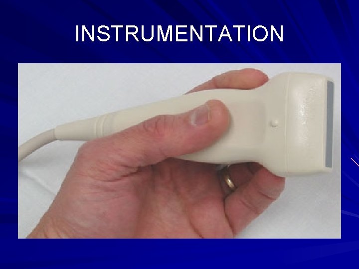 INSTRUMENTATION 