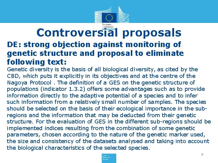 Controversial proposals DE: strong objection against monitoring of genetic structure and proposal to eliminate