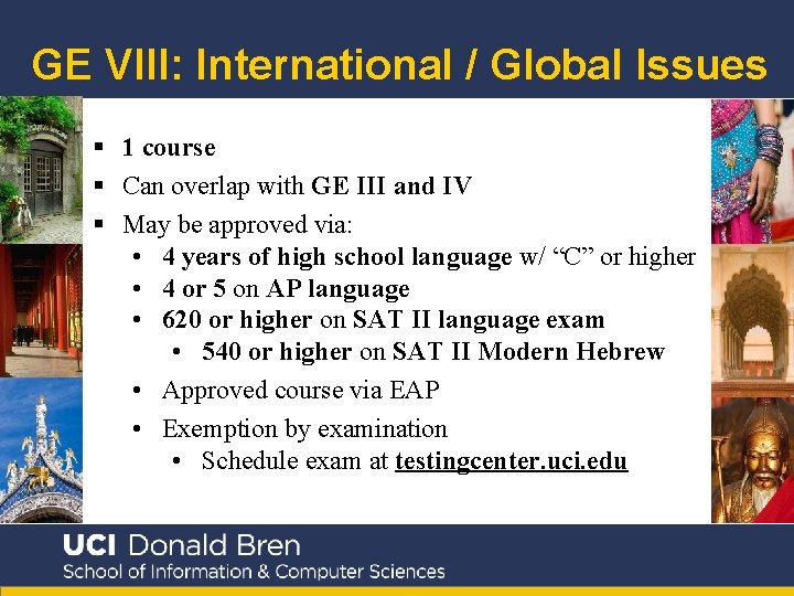 GE VIII: International / Global Issues § 1 course § Can overlap with GE