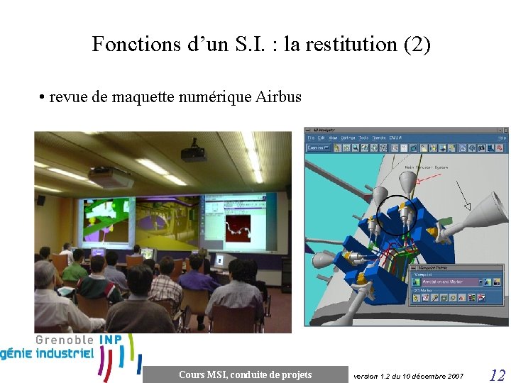 Fonctions d’un S. I. : la restitution (2) • revue de maquette numérique Airbus