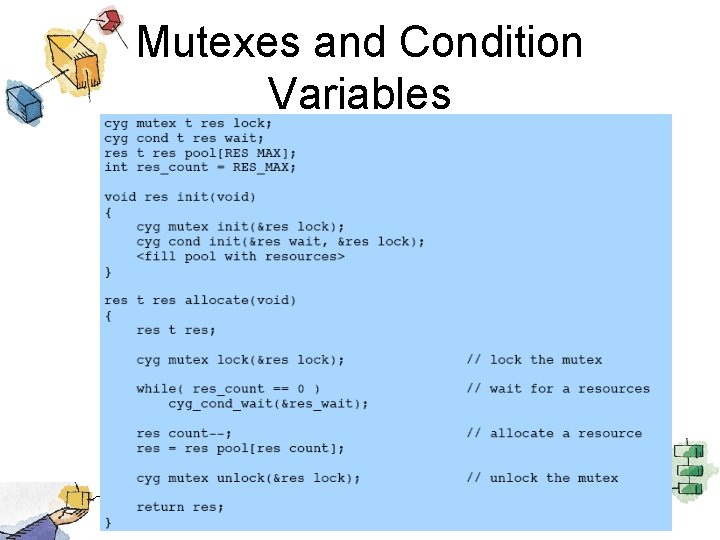 Mutexes and Condition Variables 