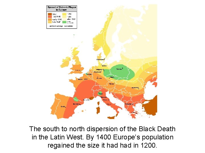The south to north dispersion of the Black Death in the Latin West. By
