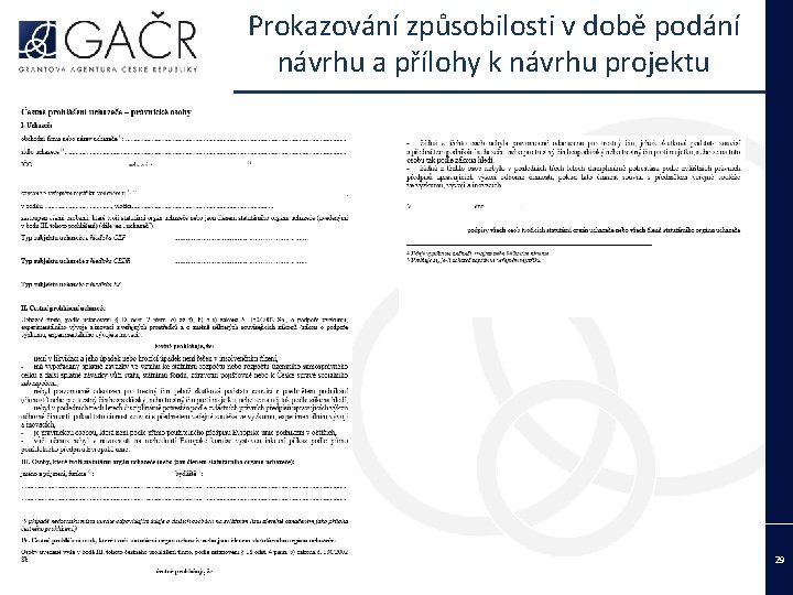 Prokazování způsobilosti v době podání návrhu a přílohy k návrhu projektu 29 