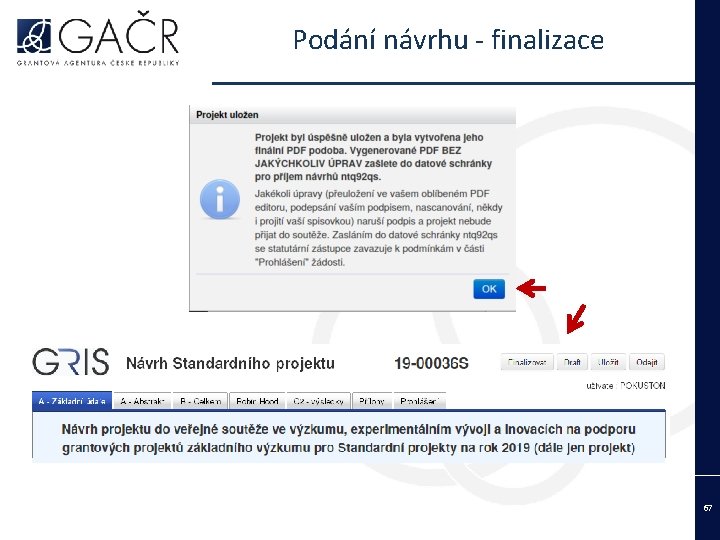 Podání návrhu - finalizace 8 67 