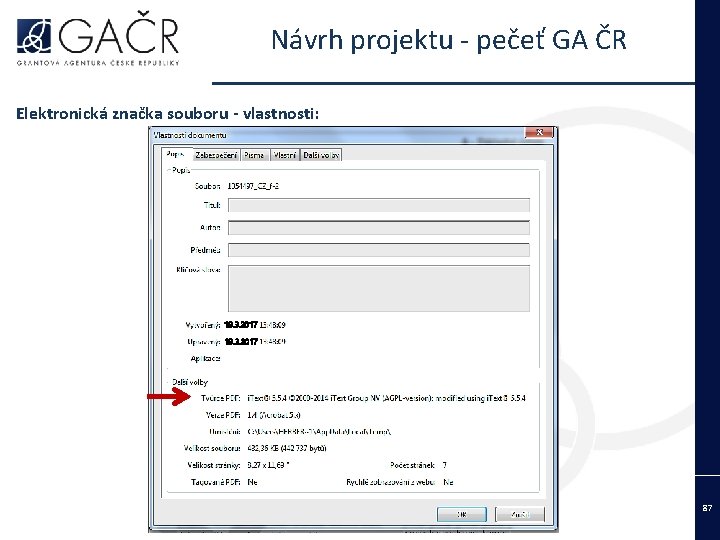 Návrh projektu - pečeť GA ČR Elektronická značka souboru - vlastnosti: 19. 3. 2017