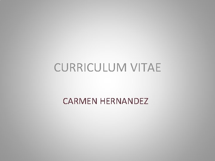 CURRICULUM VITAE CARMEN HERNANDEZ 