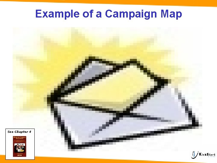 Example of a Campaign Map See Chapter 4 