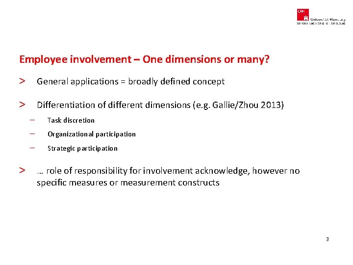 Employee involvement – One dimensions or many? > General applications = broadly defined concept