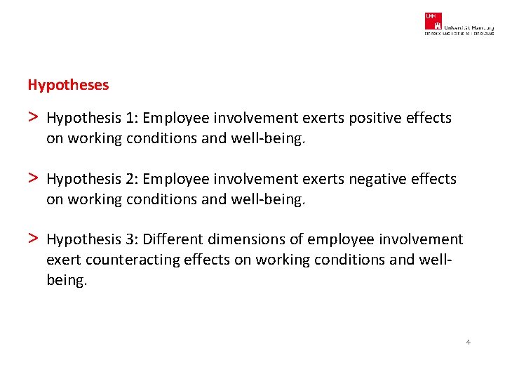 Hypotheses > Hypothesis 1: Employee involvement exerts positive effects on working conditions and well-being.