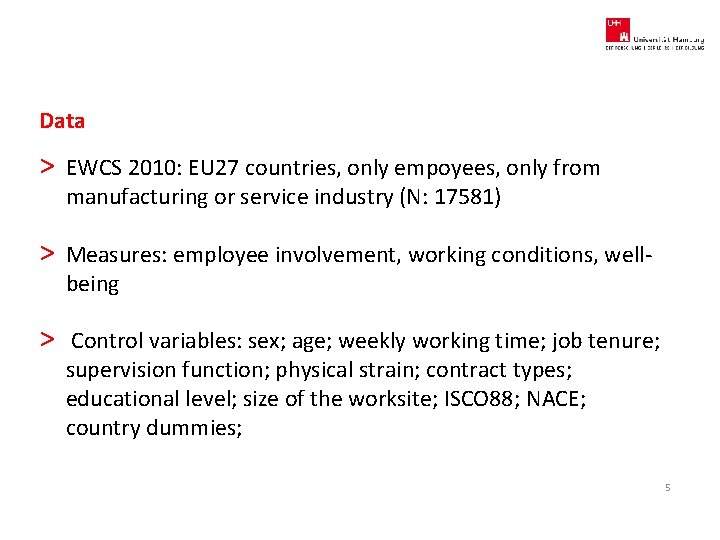 Data > EWCS 2010: EU 27 countries, only empoyees, only from manufacturing or service