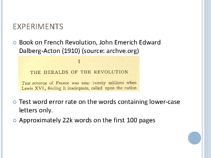 EXPERIMENTS Book on French Revolution, John Emerich Edward Dalberg-Acton (1910) (source: archve. org) Test