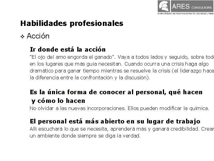 Habilidades profesionales v Acción Ir donde está la acción “El ojo del amo engorda Habilidades profesionales v Acción Ir donde está la acción “El ojo del amo engorda
