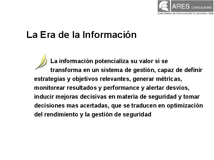 La Era de la Información La información potencializa su valor si se transforma en La Era de la Información La información potencializa su valor si se transforma en