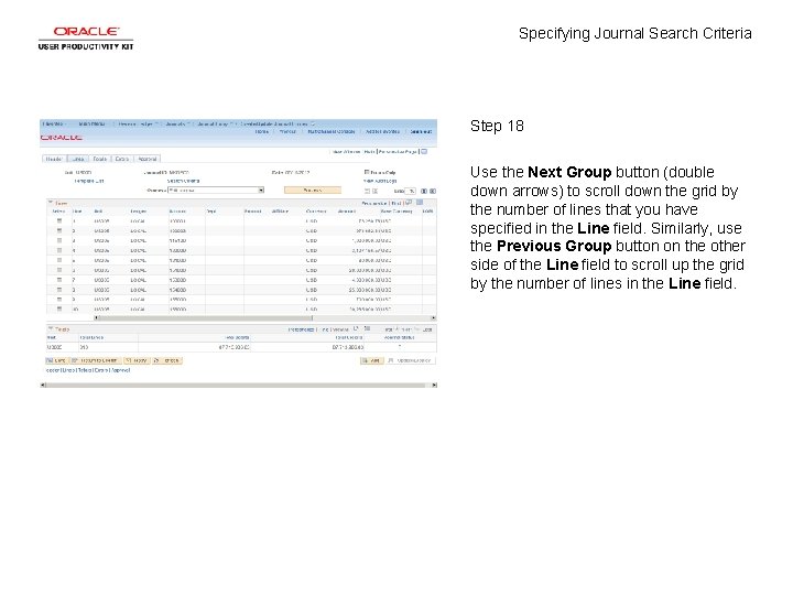 Specifying Journal Search Criteria Step 18 Use the Next Group button (double down arrows)