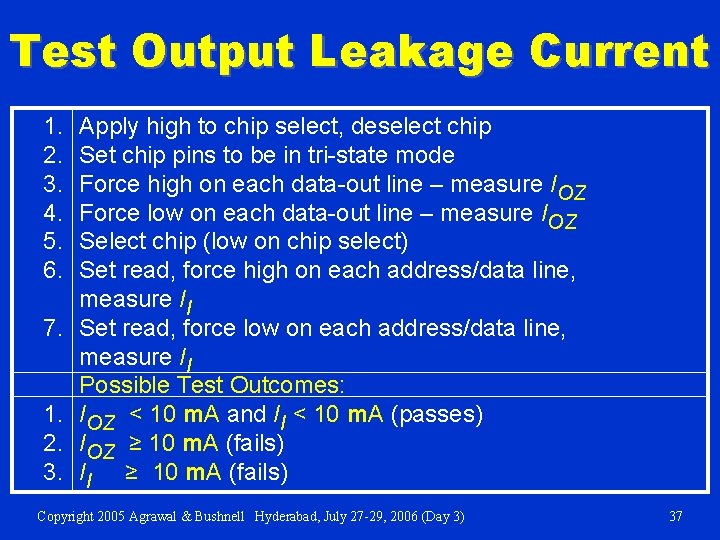 Test Output Leakage Current 1. 2. 3. 4. 5. 6. 7. 1. 2. 3.