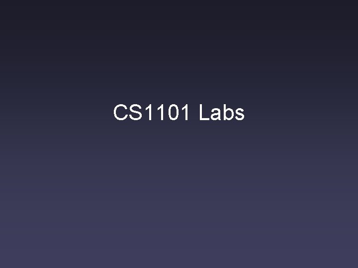 CS 1101 Labs 