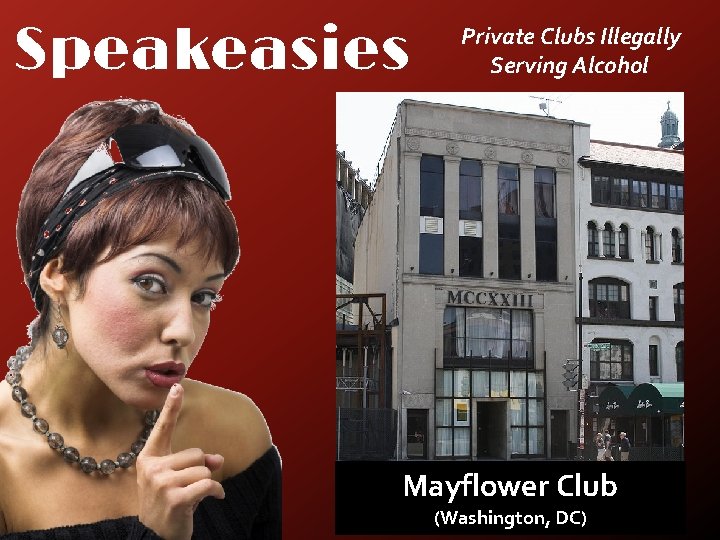 Speakeasies Private Clubs Illegally Serving Alcohol Mayflower Club (Washington, DC) 