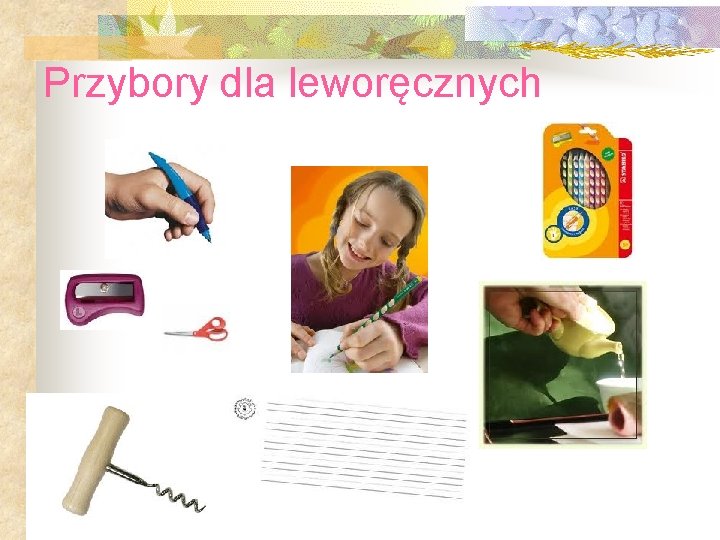 Przybory dla leworęcznych 