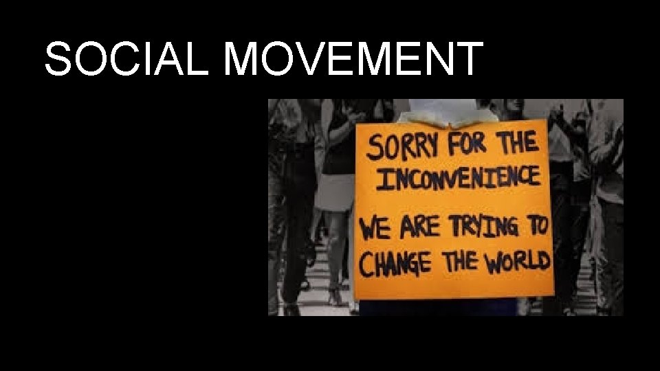 SOCIAL MOVEMENT 